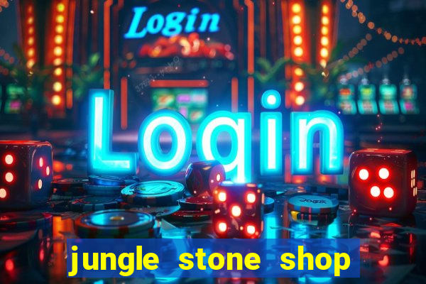 jungle stone shop reclame aqui